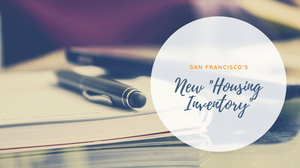 San Francisco’s New “Housing Inventory” Requires Owners to Report Information about Their Units