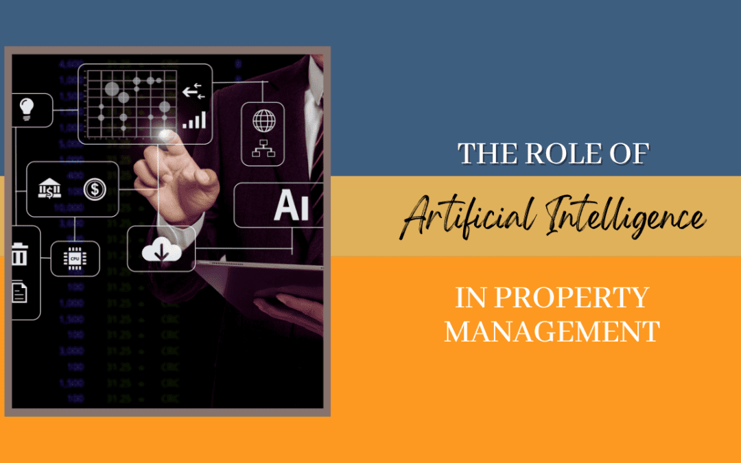 The Role of Artificial Intelligence in Property Management: A Game Changer